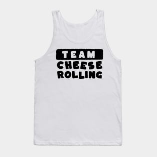 Cheese rolling team Tank Top